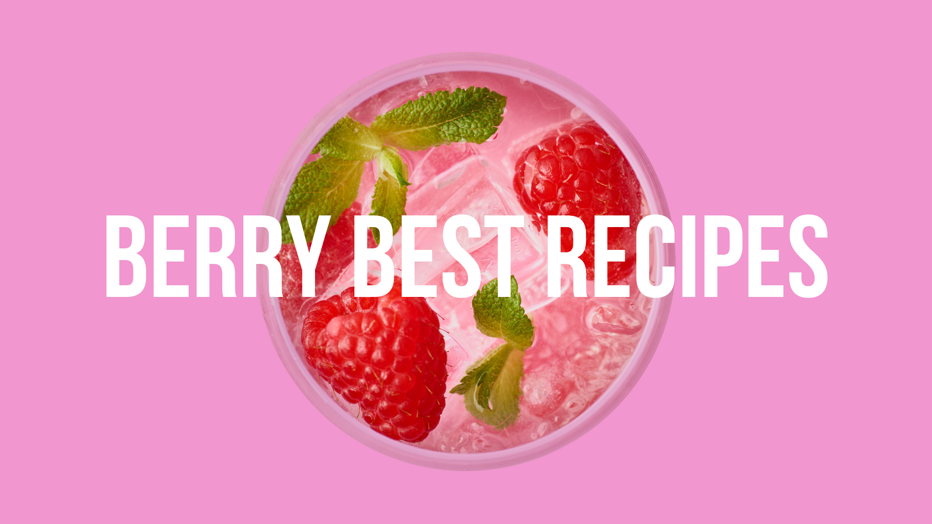 BerryWorld | Berry recipes that burst with goodness